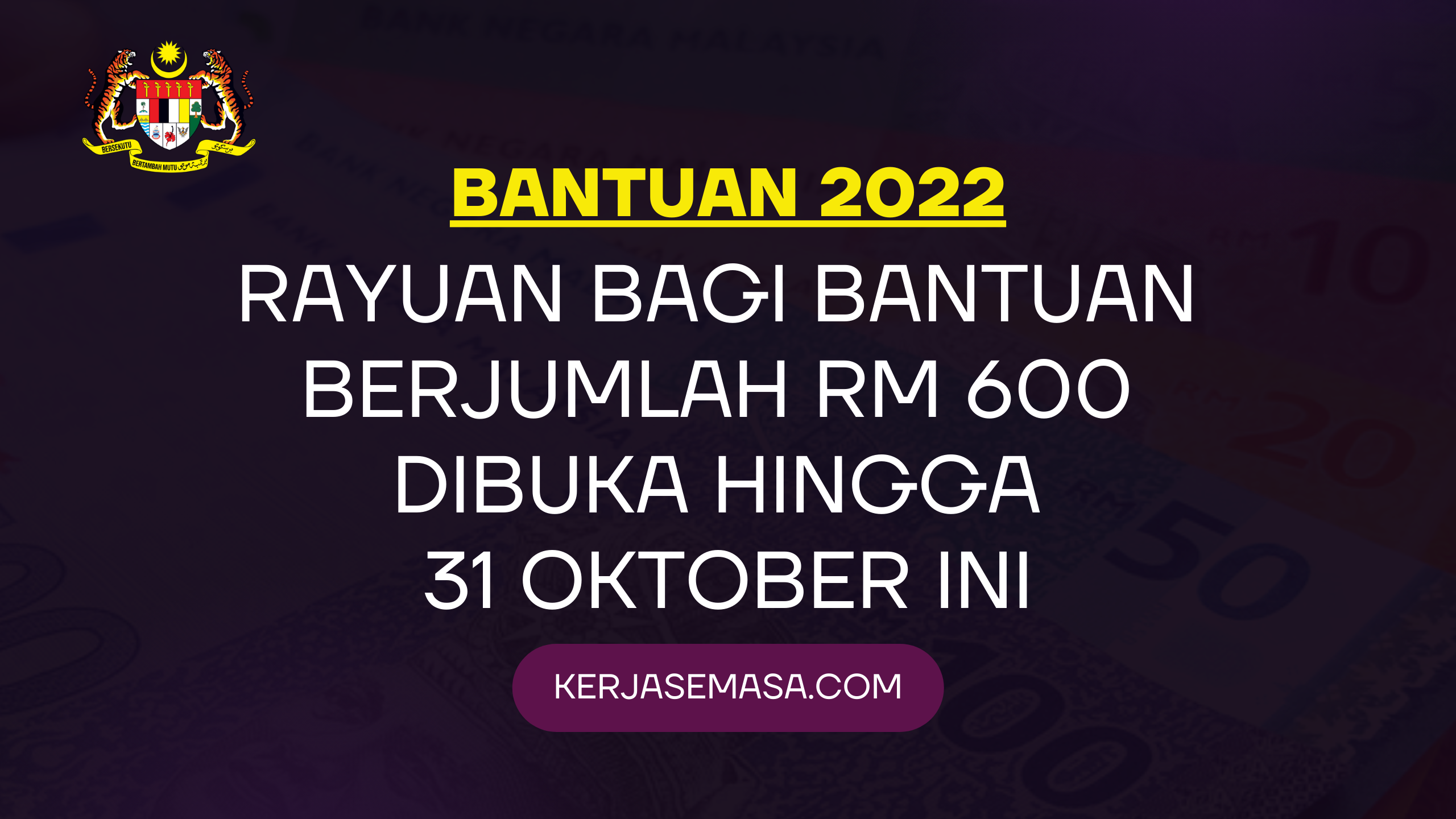 Rayuan Bagi Bantuan RM 600 Dibuka Hingga 31 Oktober Ini